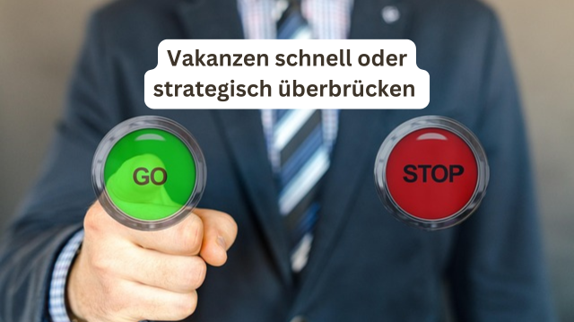 Interim Management Vakanzen lösen