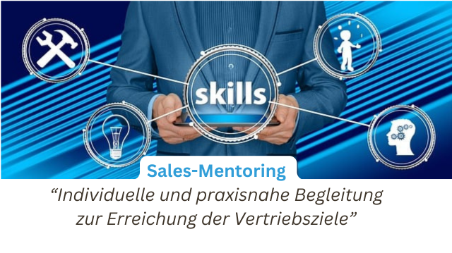 Sales Mentoring aus der Praxis für die Praxis